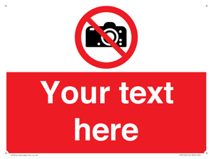 Custom No photography Sign